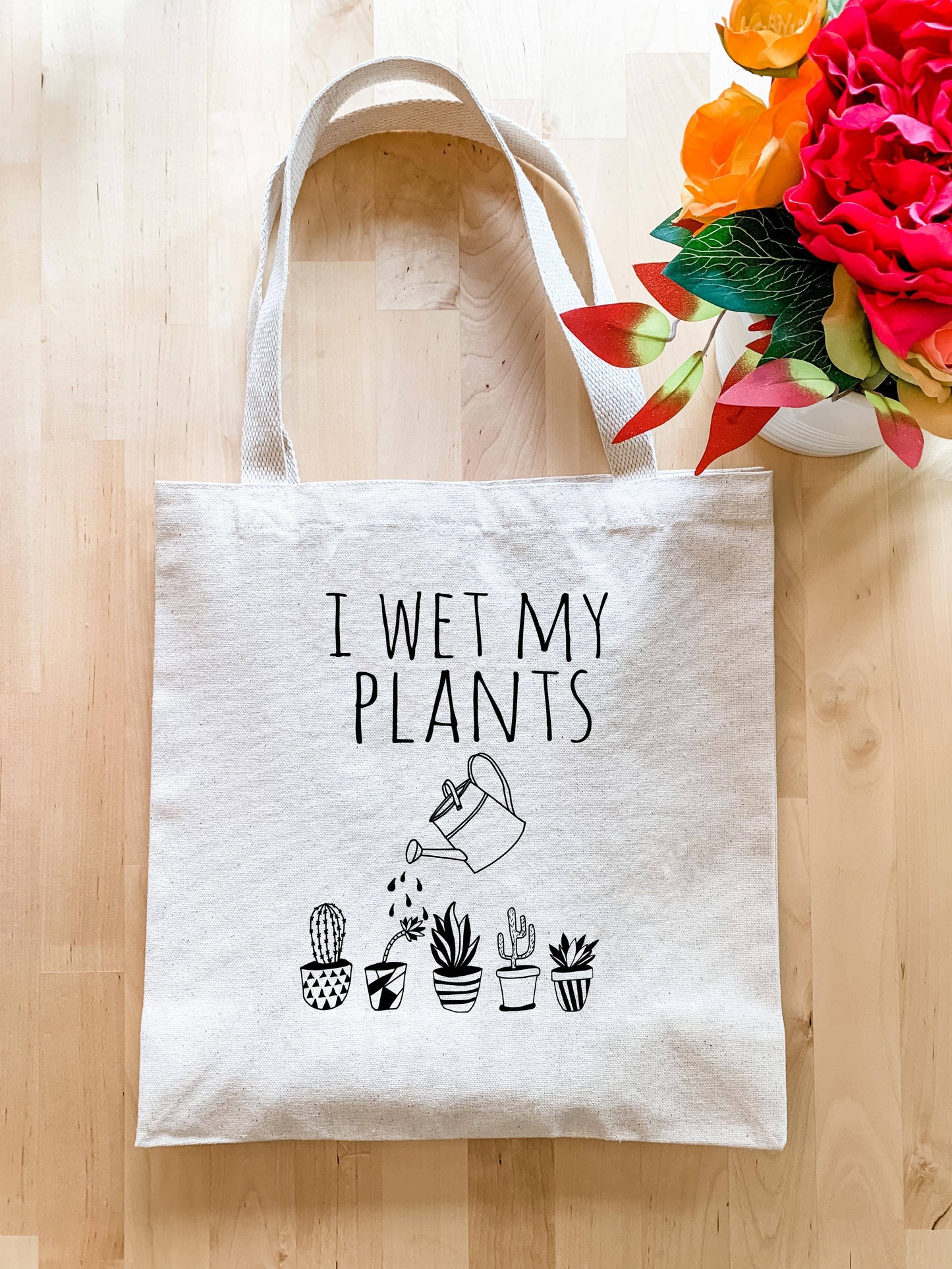 I Wet My Plants - Funny Canvas Tote Bags - Plant Humor